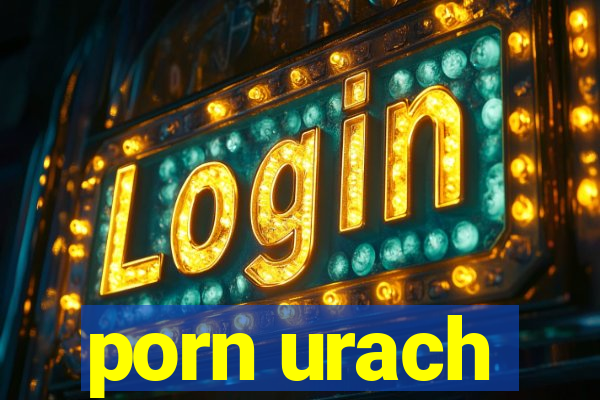 porn urach